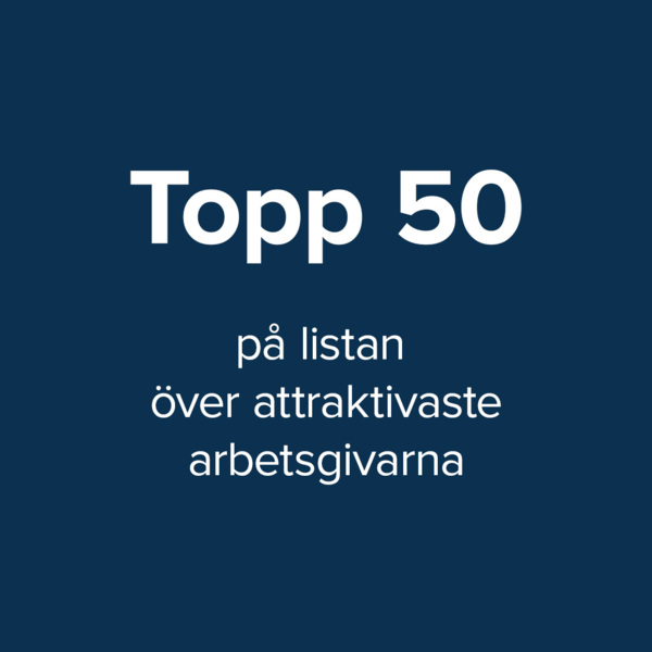 Topp 50 på listan över attraktivaste arbetsgivarna Topp 50 på listan över attraktivaste arbetsgivarna